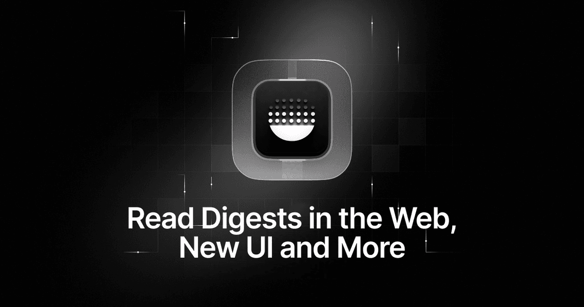 April 2024: Digest in the Web, New UI and more